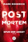 Cover: Post Mortem - Spur der Angst - Fischer Taschenbuch