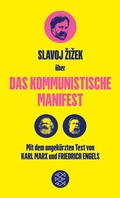 Cover: Das Kommunistische Manifest. Die versp&auml;tete Aktualit&auml;t des Kommunistischen Manifests - Fischer Taschenbuch