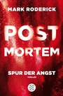 Cover: Post Mortem - Spur der Angst - S. Fischer