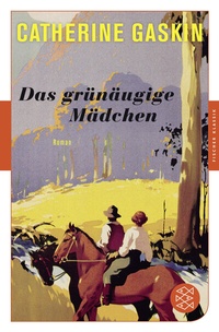 Abbildung von: Das grünäugige Mädchen - Fischer Taschenbuch