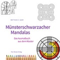 Cover: M&uuml;nsterschwarzacher Mandalas - Vier T&uuml;rme