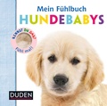 Cover: Kennst du das? Mein F&uuml;hlbuch Hundebabys - Fischer Sauerl&auml;nder Duden