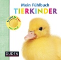 Cover: Kennst du das? Mein F&uuml;hlbuch Tierkinder - Fischer Sauerl&auml;nder Duden