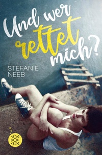 Enlarge image Cover: Und wer rettet mich? - FISCHER Sauerländer