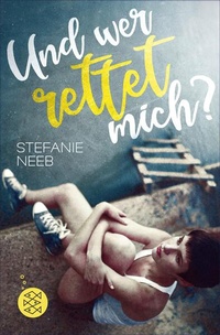 Enlarge image Cover: Und wer rettet mich? - FISCHER Sauerländer