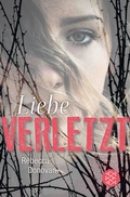 Cover: Liebe verletzt - FISCHER Sauerl&auml;nder