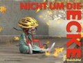 Cover: Nicht um die Ecke - FISCHER Sauerl&auml;nder