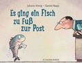 Cover: Es ging ein Fisch zu Fu&szlig; zur Post - FISCHER Sauerl&auml;nder