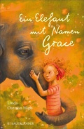 Cover: Ein Elefant mit Namen Grace - FISCHER Sauerl&auml;nder