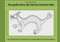 Abbildung von: Die große Reise des kleinen Drachen Xiao - epubli