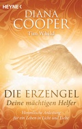 Cover: Die Erzengel - deine m&auml;chtigen Helfer - Heyne