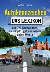 Enlarge image Cover: Autokennzeichen - Das Lexikon - Bassermann