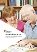 Cover: Buchst&auml;blich fit - Besser lesen und schreiben mit den Themen Ern&auml;hrung und Bewegung - Bundesanstalt f&uuml;r Landwirtschaft und Ern&auml;hrung