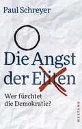 Cover: Die Angst der Eliten - Westend