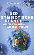 Cover: Der symbiotische Planet oder Wie die Evolution wirklich verlief - Westend