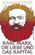 Cover: Karl Marx, die Liebe und das Kapital - Westend