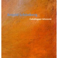 Abbildung von: Arnold Schönberg. Catalogue raisonné - Arnold Schönberg Center