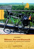 Cover: B&ouml;hmen, Bier und Blasmusik - 360&deg;medien - traveldiary