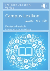 Abbildung von: Interkultura Mini-Campus Lexikon Deutsch-Persisch - Interkultura Verlag - Social Business Verlag