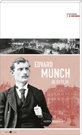 Cover: Edvard Munch in Berlin - Morio