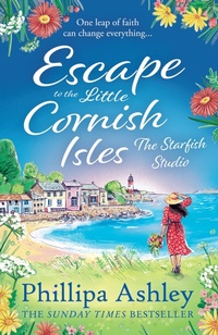 Abbildung von: Escape to the Little Cornish Isles: The Starfish Studio - AVON, a division of HarperCollins Publishers Ltd