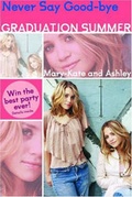 Cover: Mary-Kate & Ashley Graduation Summer #3: Everything I Want - HarperEntertainment