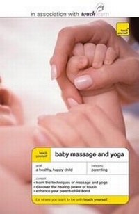 Abbildung von: Teach Yourself Baby Massage and Yoga - McGraw-Hill