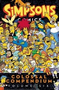 Cover: Simpsons Comics Colossal Compendium Volume 6 - Collins