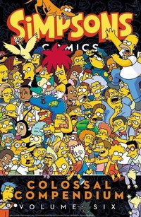 Enlarge image Cover: Simpsons Comics Colossal Compendium Volume 6 - Collins