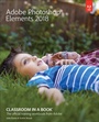 Cover: Adobe Photoshop Elements 2018 Classroom in a Book - Addison Wesley