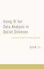 Cover: Using R for Data Analysis in Social Sciences - Oxford University Press Inc