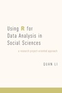 Cover: Using R for Data Analysis in Social Sciences - Oxford University Press Inc