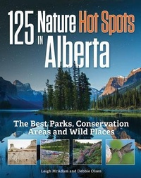 Abbildung von: 125 Nature Hot Spots in Alberta - Firefly Books Ltd