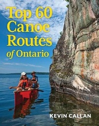 Abbildung von: Top 60 Canoe Routes of Ontario - Firefly Books Ltd