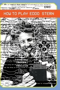 Cover: How to Play Eddo Stern - Lulu.com