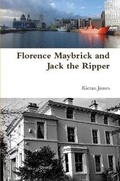 Cover: Florence Maybrick and Jack the Ripper - Lulu.com