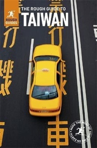 Abbildung von: The Rough Guide to Taiwan (Travel Guide) - Rough Guides