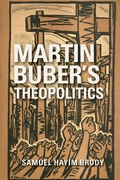 Cover: Martin Buber's Theopolitics - Indiana University Press