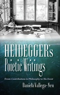 Cover: Heidegger's Poietic Writings - Indiana University Press