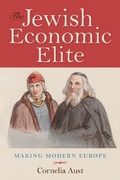 Cover: The Jewish Economic Elite - Indiana University Press