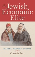 Cover: The Jewish Economic Elite - Indiana University Press