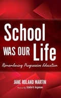 Cover: School Was Our Life - Indiana University Press