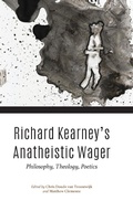 Cover: Richard Kearney's Anatheistic Wager - Indiana University Press