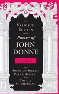 Cover: The Variorum Edition of the Poetry of John Donne, Volume 4.1 - Indiana University Press