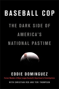 Enlarge image Cover: Baseball Cop - Hachette Books