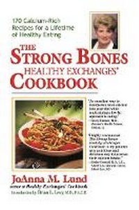 Enlarge image Cover: The Strong Bones Healthy Exchanges Cookbook - Tarcherperigee