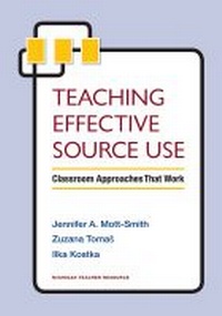 Enlarge image Cover: Teaching Effective Source Use - The University of Michigan Press