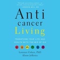 Cover: Anticancer Living - Books on Tape