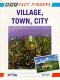 Cover: Village, Town, City - BBC Books