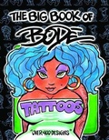 Cover: The Big Book of Bode Tattoos - Last Gasp,U.S.